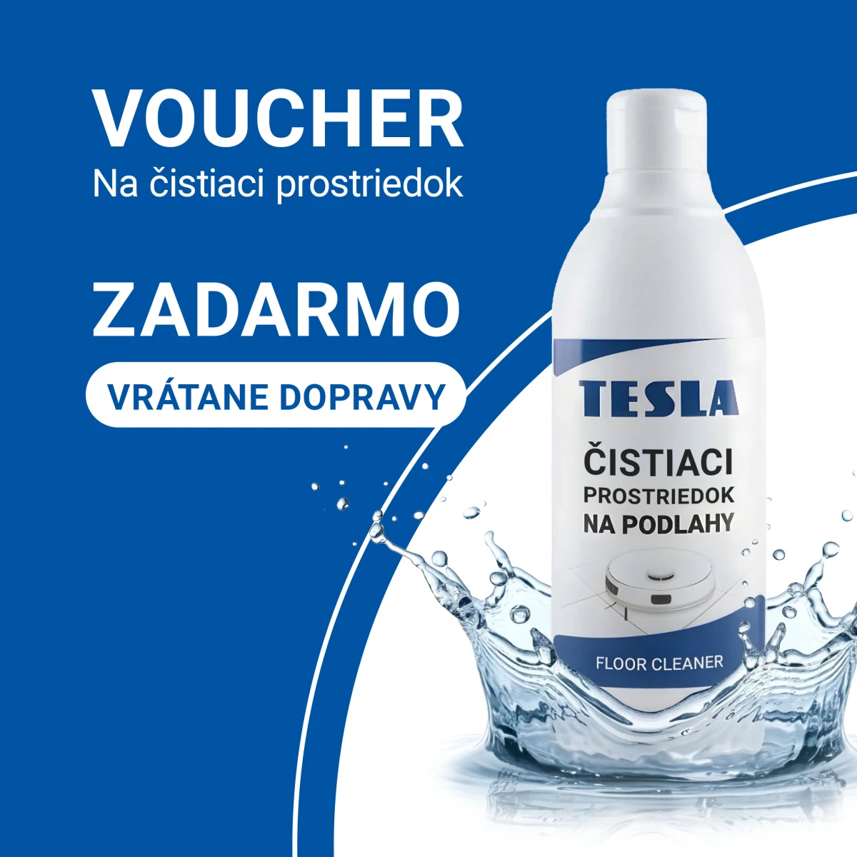 Voucher na čistiaci prostriedok TESLA Universal Cleaner VS405 Pro zadarmo